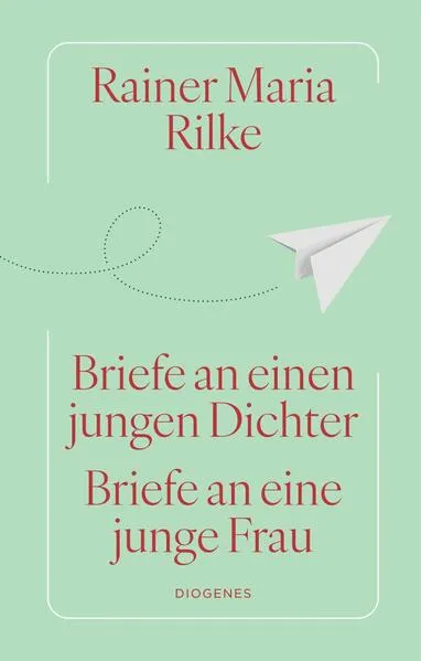 Briefe an einen jungen Dichter / Briefe an eine junge Frau