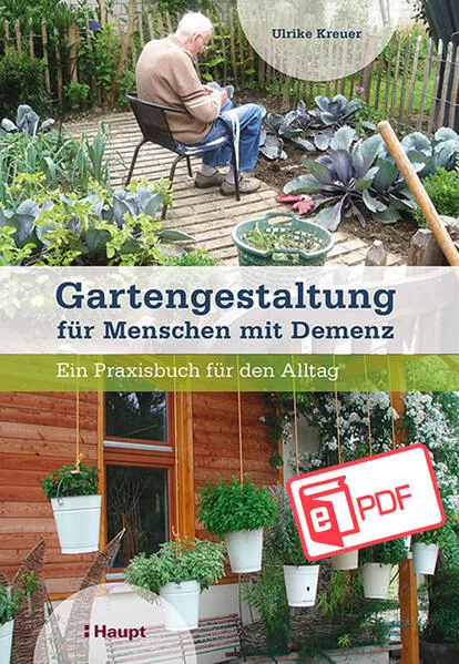 Gartengestaltung für Menschen mit Demenz