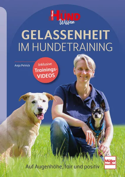 Gelassenheit im Hundetraining