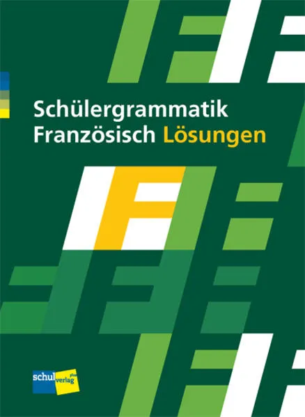 Schülergrammatik Französisch