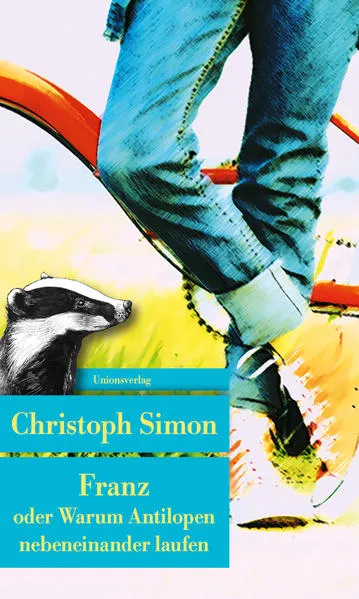 Cover: Franz oder Warum Antilopen nebeneinander laufen