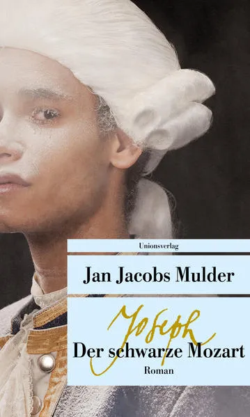 Cover: Joseph, der schwarze Mozart