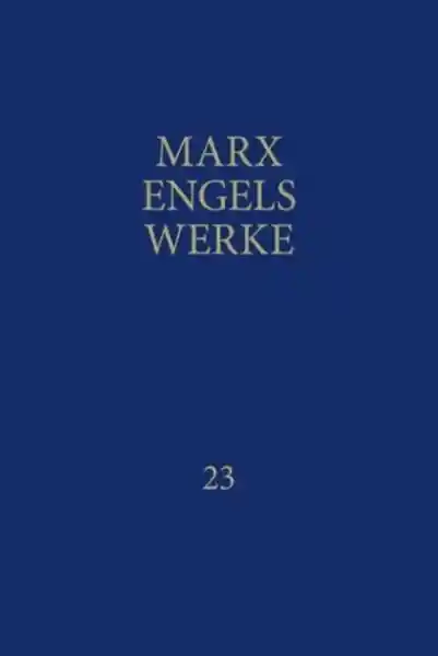 Cover: MEW / Marx-Engels-Werke Band 23
