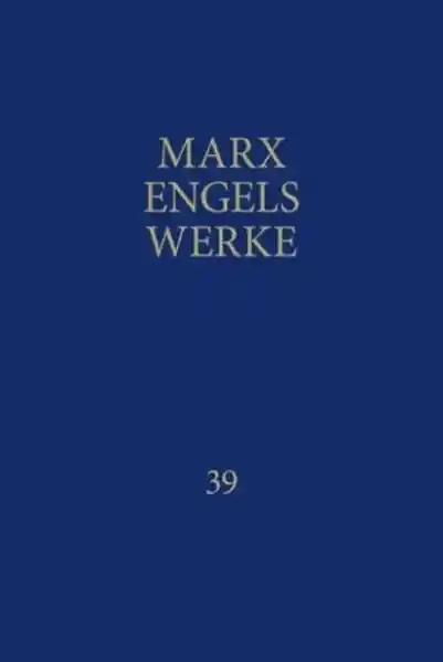 Cover: MEW / Marx-Engels-Werke Band 39