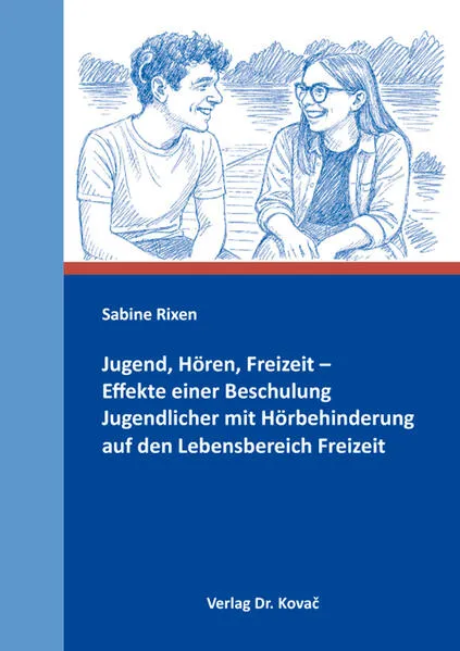 Jugend, Hören, Freizeit – Effekte einer Beschulung Jugendlicher mit Hörbehinderung auf den Lebensbereich Freizeit