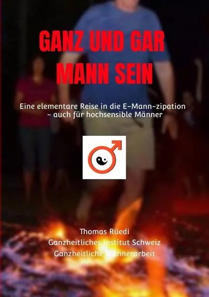 GANZ UND GAR MANN SEIN