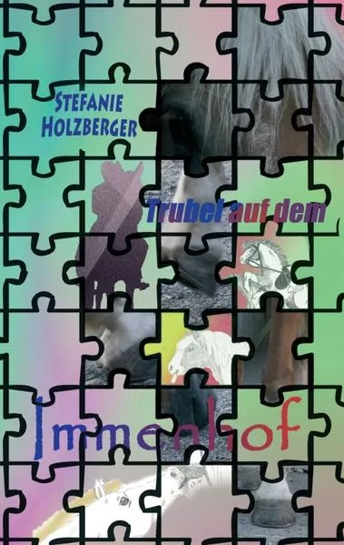 Trubel auf dem Immenhof