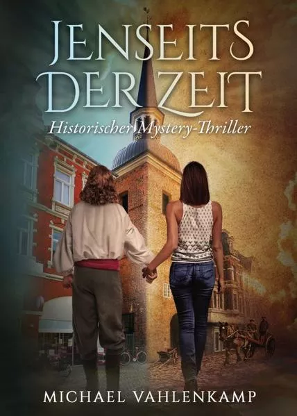 Jenseits der Zeit - Historischer Mystery-Thriller