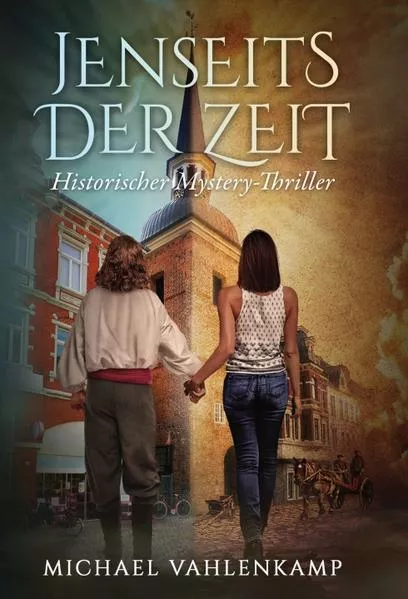 Jenseits der Zeit - Historischer Mystery-Thriller