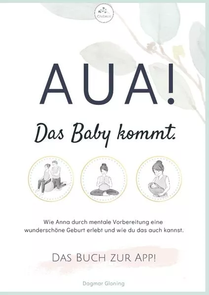 Aua! Das Baby kommt.