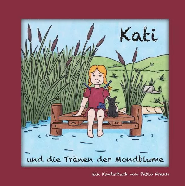 Kati und die Tränen der Mondblume