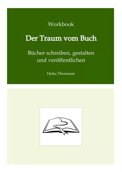Workbook: Der Traum vom Buch
