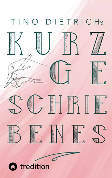 Kurzgeschriebenes Band 1