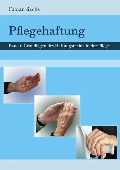 Pflegehaftung