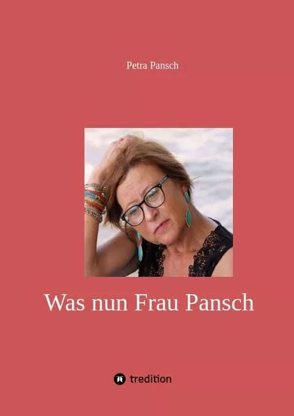 Was nun Frau Pansch