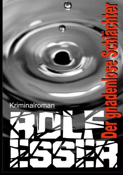 Der gnadenlose Schlächter