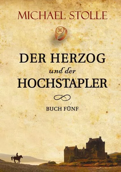 Der Herzog und der Hochstapler