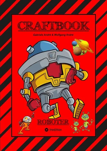 CRAFTBOOK - ROBOTER - SPACE GAME - COOLE MOTIVE - RÄTSEL - STORYTELLING - RAKETEN BASTELN - SONNENSYSTEM - UFO