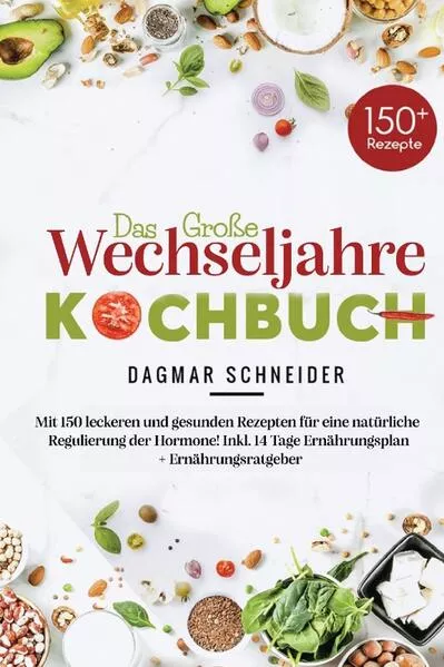 Das große Wechseljahre Kochbuch