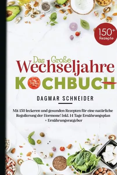 Das große Wechseljahre Kochbuch