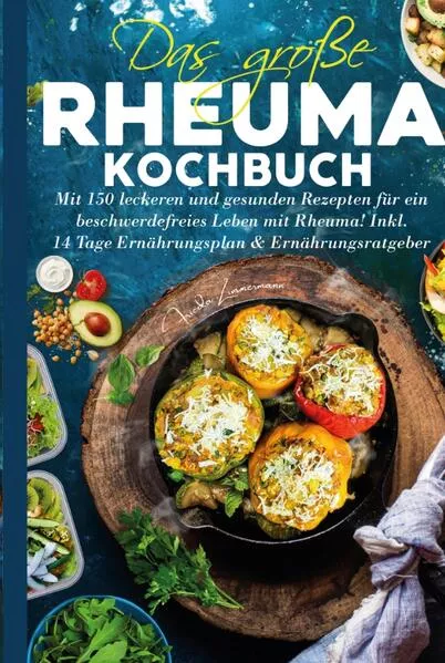Das große Rheuma Kochbuch