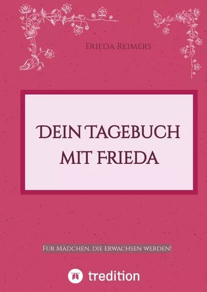 Dein Tagebuch mit Frieda