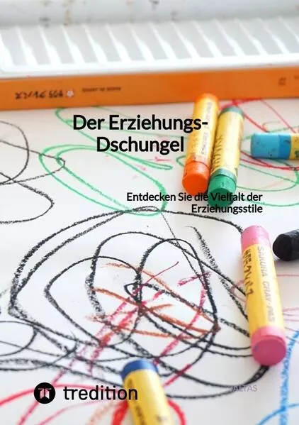 Der Erziehungs-Dschungel
