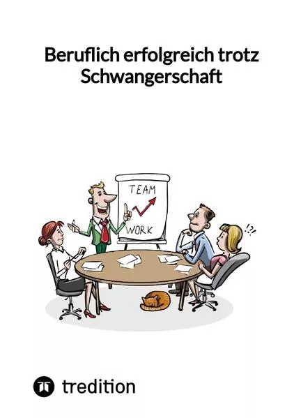 Beruflich erfolgreich trotz Schwangerschaft