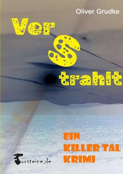 Verstrahlt, ein Killer Tal Krimi