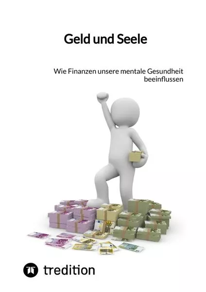 Geld und Seele