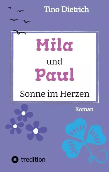 Mila und Paul - Sonne im Herzen