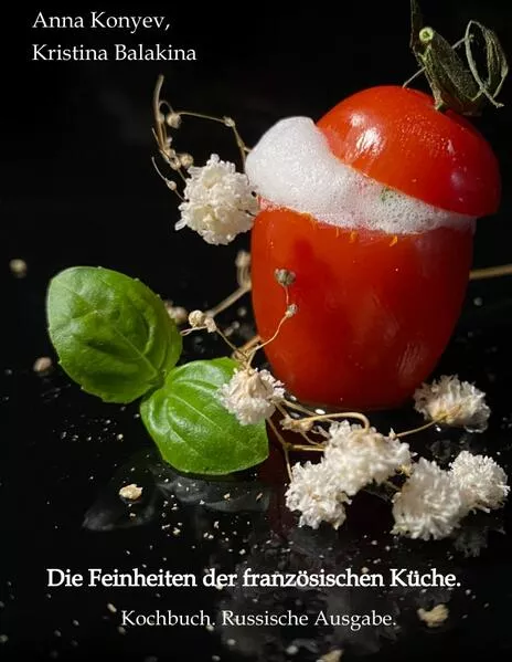 Die Feinheiten der französischen Küche.