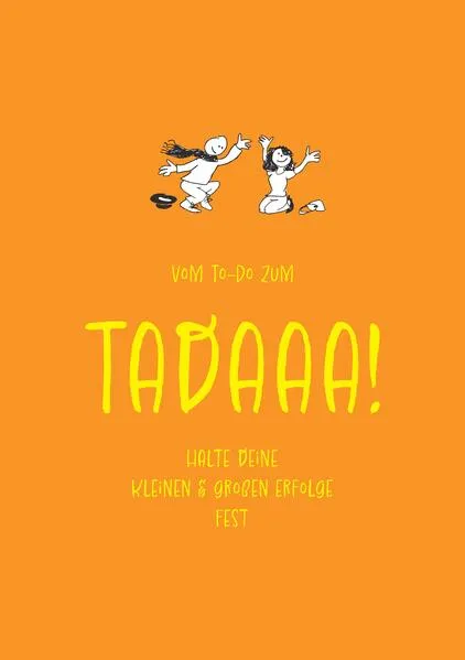 Tadaaa!-Journal - Edition "Flow dich (und andere) glücklich" - A5, 96 Seiten