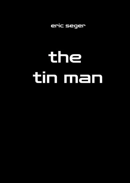 the tin man