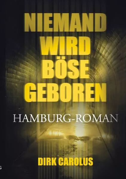 Niemand wird böse geboren