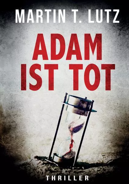 ADAM IST TOT