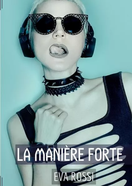 La Manière Forte