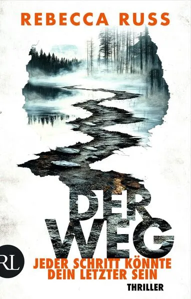 Cover: Der Weg – Jeder Schritt könnte dein letzter sein