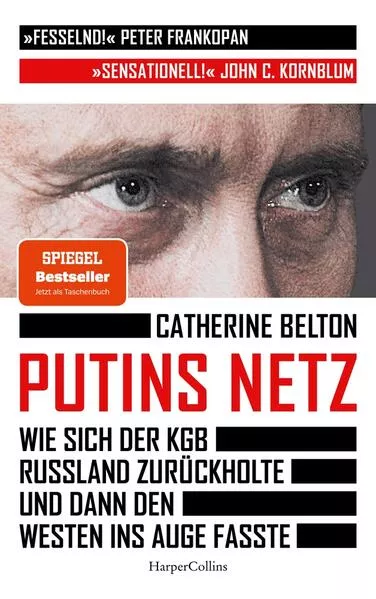 Putins Netz – Wie sich der KGB Russland zurückholte und dann den Westen ins Auge fasste
