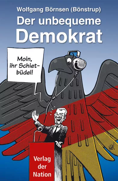 Der unbequeme Demokrat