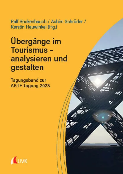 Übergänge im Tourismus – analysieren und gestalten