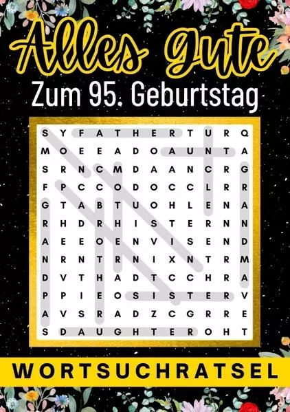 Alles Gute zum 95. Geburtstag - Wortsuchrätsel | 95 geburtstagsgeschenk mann frau | 95 geschenke für männer, frauen, freundin, freund