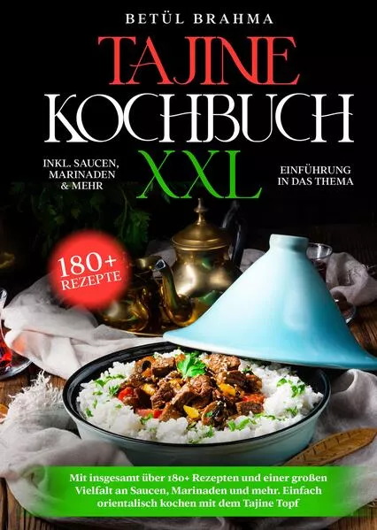 Tajine Kochbuch XXL