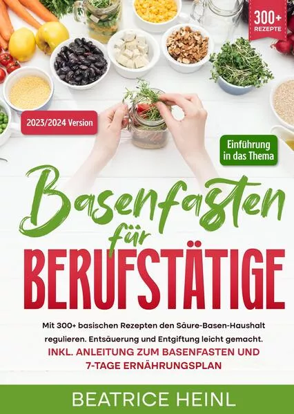 Basenfasten für Berufstätige