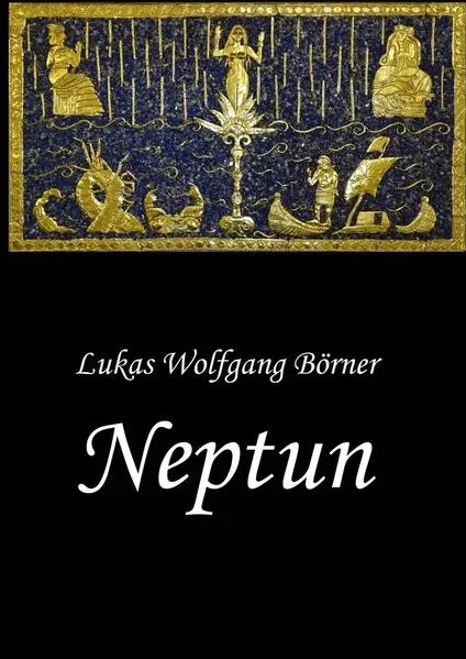 Neptun – Das verbotene Epos der Sumerer