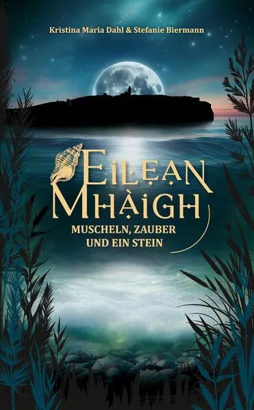 Lesung »Eilean Mhàigh – Muscheln, Zauber und ein Stein«