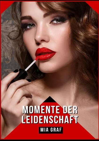 Cover: Momente der Leidenschaft