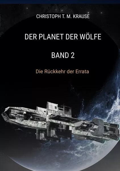 Der Planet der Wölfe - Band 2