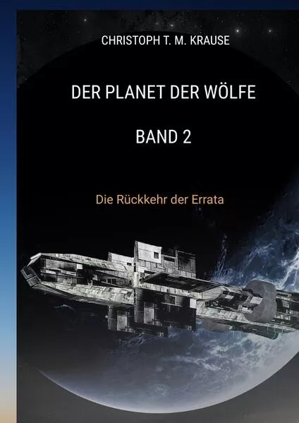 Der Planet der Wölfe - Band 2