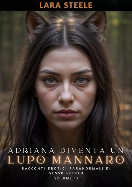 Adriana diventa un Lupo Mannaro